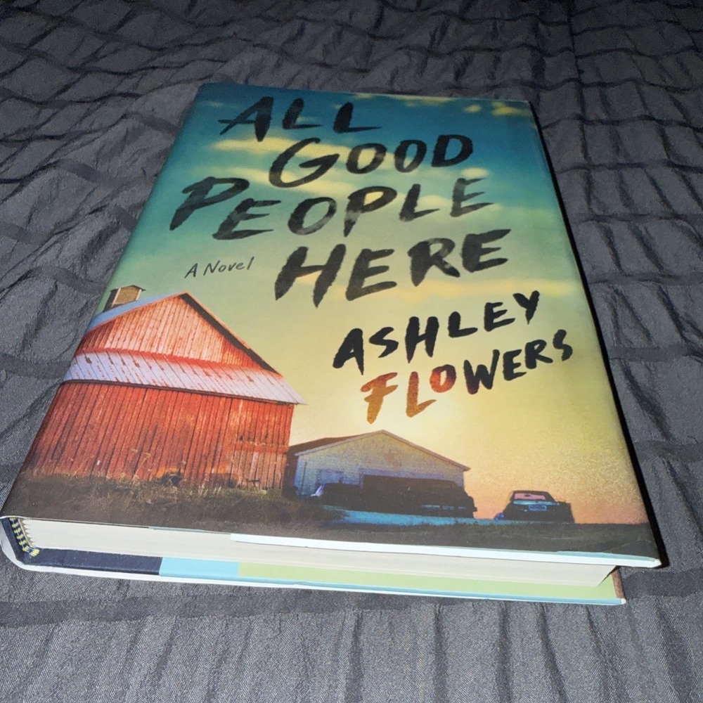 All Good People Here : A Novel by Ashley Flowers (2022, Hardcover) New Box B
